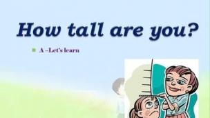 人教英语：《How tall are you》